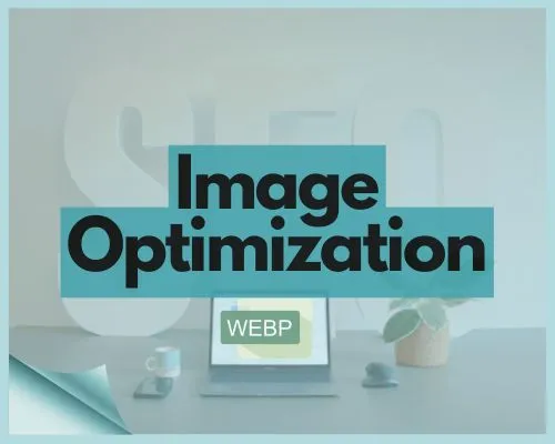 Image Optimization