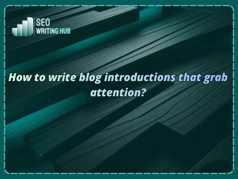 How to write blog introductions?